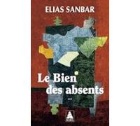 Le Bien Des Absents: Récit