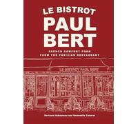 Le Bistrot Paul Bert: French Comfort Food from the Parisian Restaurant