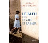 Le Bleu Entre Le Ciel Et La Mer (ebook)