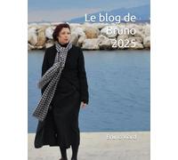 Le blog de Bruno 2025