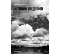 Le Blues Du Grillon (ebook)