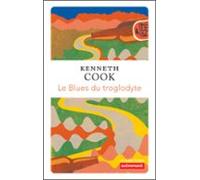 Le Blues Du Troglodyte (ebook)