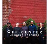 Le Boeuf Brothers Off Center (CD) (Importación USA)