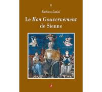 Le Bon Gouvernement de Sienne (Alla scoperta della bellezza)