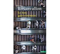 Le Bon gouvernement (Points Essais)