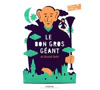 Le bon gros géant: Pièces pour enfants