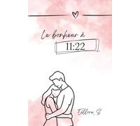 Le bonheur à 11h22