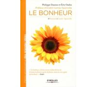 Le bonheur: D'Aristote à Comte-Sponville.