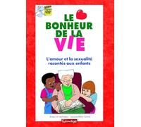 Le Bonheur de la vie - L'amour et la sexualité racontés aux enfants [Francia] [DVD]