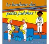Le Bonheur Des Petits Judokas (ebook)