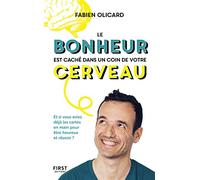 Le bonheur est caché dans un coin de votre cerveau