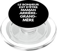 Le Bonheur EST d'être Maman, Grand-mère et arrière-Grand-mè PopSockets PopGrip para MagSafe