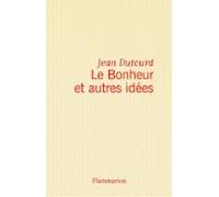 Le Bonheur Et Autres Idées (ebook)
