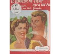 Le Bonheur Ne Tient Quà Un Fil (ebook)