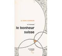 Le Bonheur Suisse (ebook)