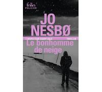 Le bonhomme de neige: Une enquête de l'inspecteur Harry Hole: 7