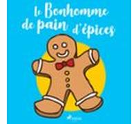 Le Bonhomme De Pain Dépices (audiolibro)
