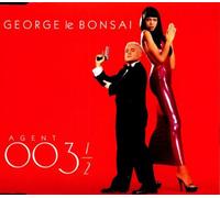 Le Bonsai,George - Agent 003 1/2 [Import]