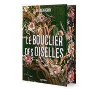 Le Bouclier des Oiselles - Tome 01 (relié collector)