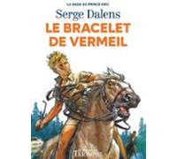 Le Bracelet De Vermeil (ebook)