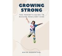 Le braconnier de la mer (Edition1): The Parent's Guide to Raising Resilient Kids