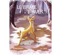Le brame de l'hiver: 3 (Les contes des 4 saisons)
