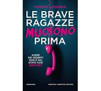 Le brave ragazze muoiono prima (Gli insuperabili Gold)