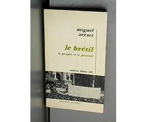 le bresil, le pouvoir, et le peuple