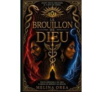 LE BROUILLON DE DIEU: TOME IV (LE PROTOCOLE D’ÉDEN)