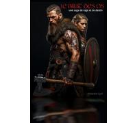 le bruit des os: une saga de rage et de destin