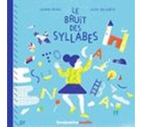 le bruit des syllabes (audiolibro)