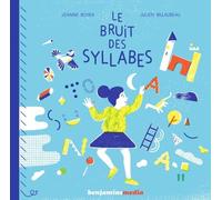 Le bruit des syllabes: Avec code MP3