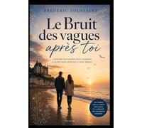Le bruit des vagues après toi