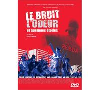 Le Bruit, l'odeur et quelques étoiles [DVD]
