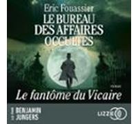 Le Bureau Des Affaires Occultes - Tome 2 : Le Fantôme Du Vicaire