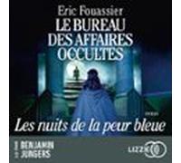 Le Bureau Des Affaires Occultes - Tome 3 : Les Nuits De La Peur Bleue