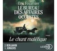Le Bureau Des Affaires Occultes - Tome 4 : Le Chant Maléfique (audioli