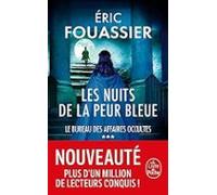 Le Bureau Des Affaires Occultes. Vol. 3. Les Nuits De La Peur Bleue