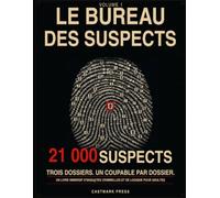LE BUREAU DES SUSPECTS: Livre-jeu d'enquête immersif pour adultes - Éliminez visages et noms au fil de 3 énigmes criminelles, du niveau facile au ... vérifiées, détente sans écran, idée cadeau