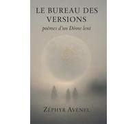LE BUREAU DES VERSIONS: poèmes d’un Dôme lent