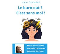 Le burn out ? C'est sans moi !