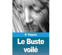 Le Buste voilé