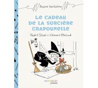 Le cadeau de la sorcière Crapounelle