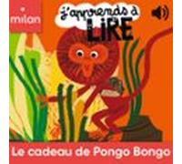 Le Cadeau De Pongo Bongo (audiolibro)