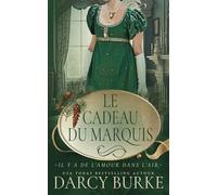 Le Cadeau du marquis (Il y a de l'amour dans l'air)