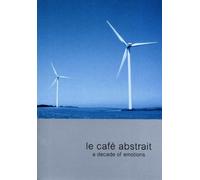 Le Cafe Abstrait - A Decade of Emotions [Alemania] [DVD]