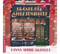 Le Café Des Âmes Sensibles (audiolibro)