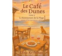 Le Café des Dunes, Tome 2: Le Restaurant de la Plage (Le Café des Dunes - La trilogie)