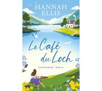 Le Café du Loch (Loch Lannick)