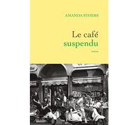 Le café suspendu: roman